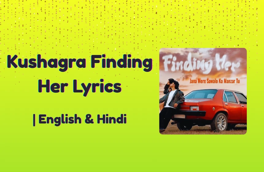 Finding Her Lyrics