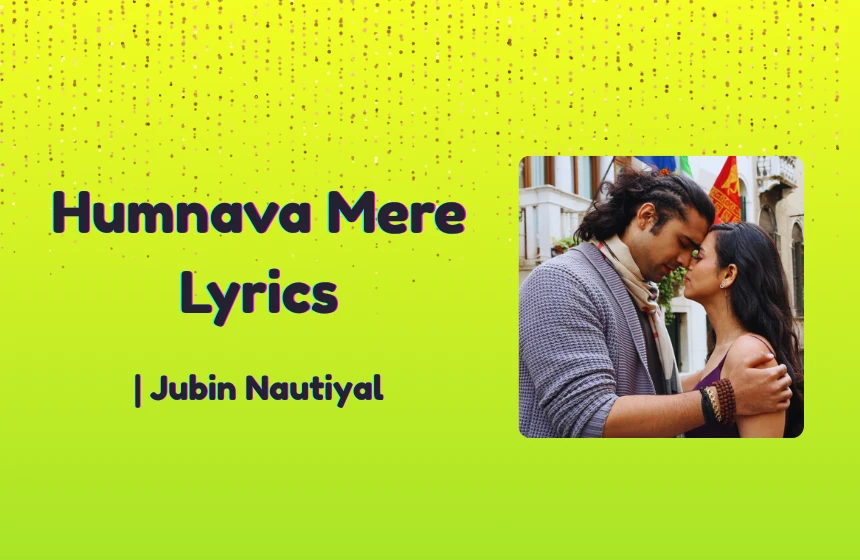 Humnava Mere Lyrics
