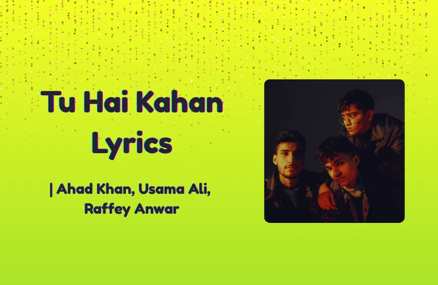 Tu Hai Kahan Lyrics