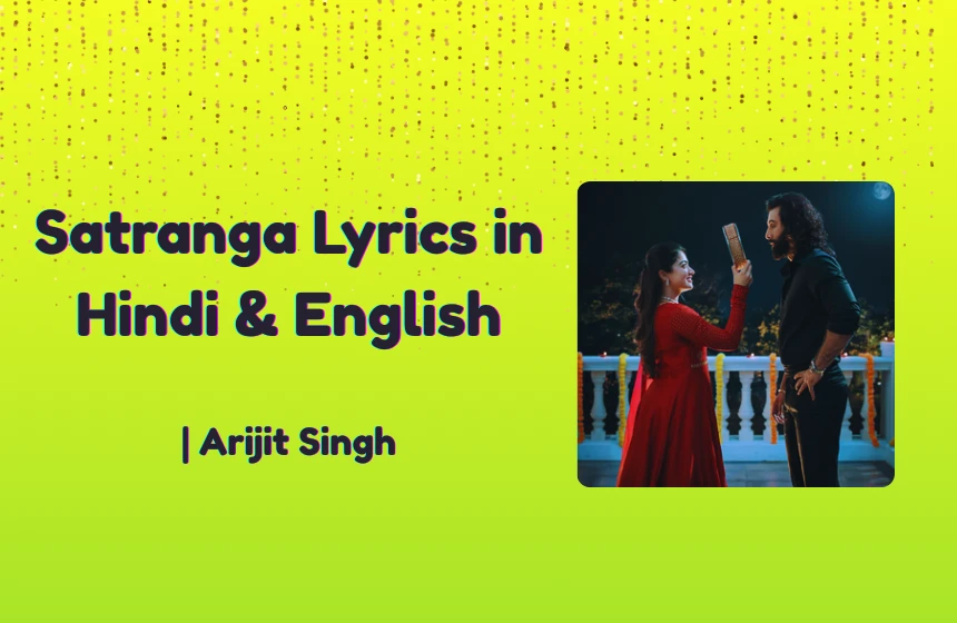 Satranga Lyrics